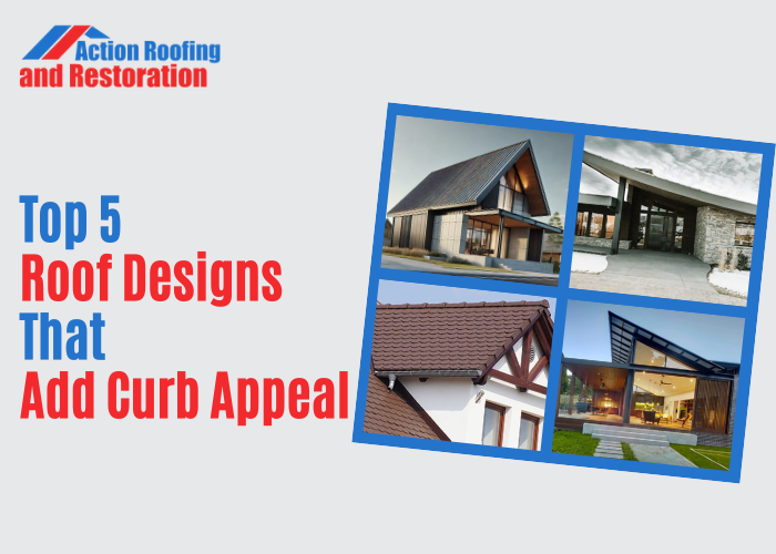 Top 5 Roof Designs That Add Curb Appeal